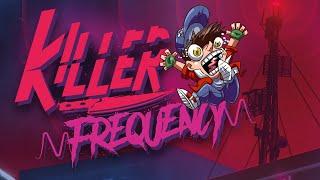 Killer Frequency [#vod] [#part1 /2]