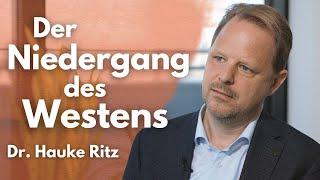 Der Westen im Konflikt mit dem Rest der Welt | Philosoph & Publizist Dr. Hauke Ritz