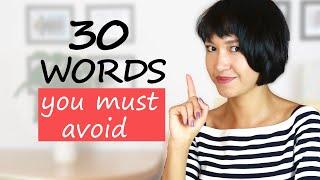 30 words you must AVOID in IELTS Writing