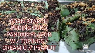 CORNSTARCH PUDING BUKO PANDAN W // TOPING CREAM O PEANUT// RB COOKING TV..