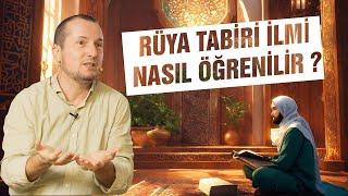 Rüya tabiri ilmi nasıl öğrenilir? / Kerem Önder