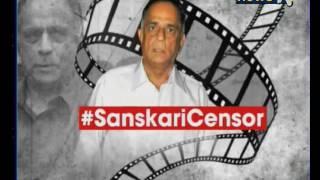 Sanskari censor: No certification for movie 'Sanskari' Pahlaj 'our job is to certify movies'