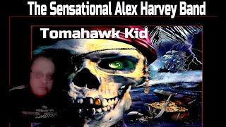 The Sensational Alex Harvey Band   Tomahawk Kid