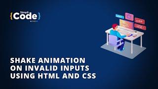 Shake Animation on Invalid Inputs Using HTML and CSS | #Shorts | SimpliCode