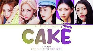 ITZY CAKE (Перевод на русский) (Color Coded Lyrics)