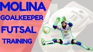 Best futsal  goalkeeper training - Juan Molina