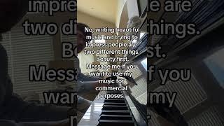 No, writing beautiful music and trying to impress people are two different things. #beautifulmusic