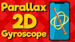 Gyroscope Parallax Effect For 2D Android Or iOS Game Made With Unity Software