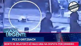 PCC e Gritzbach: morte de delator é só mais uma na disputa por dinheiro | Aconteceu na Semana