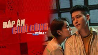 ĐÁP ÁN CUỐI CÙNG | QUÂN A.P | LYRICS VIDEO