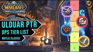 ULDUAR PTR DPS Tier List | WotLK Classic