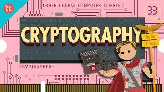 Cryptography: Crash Course Computer Science #33