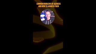 Common Problems of Agencies And How To Address Them