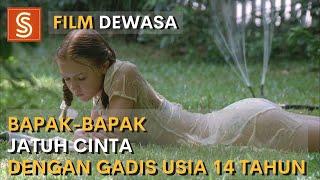 BAPAK-BAPAK JATUH CINTA DENGAN GADIS BERUSIA 14 TAHUN | ALUR CERITA FILM