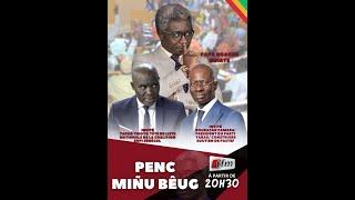   TFM LIVE : PENC MINU BEUG - Pr: PAPE NGAGNE NDIAYE - Invités: Boubacar Camara & Tafsir Thioye