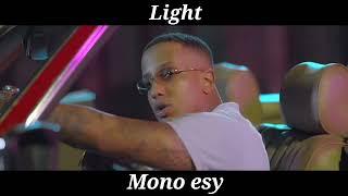 Light - Mono esy (ku je ti verse edit)