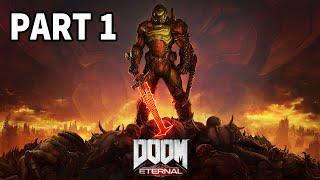 DOOM ETERNAL GAMEPLAY WALKTHROUGH - PART 1 - NO COMMENTARY