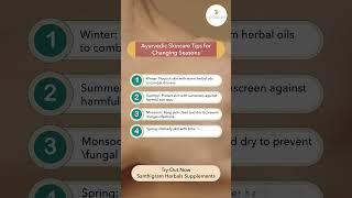Ayurvedic Skincare Tips for Changing Seasons