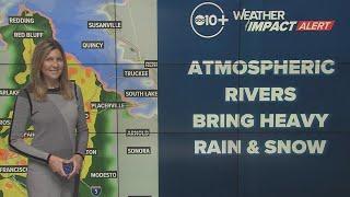 California Weather | Heavy rain and snow from Atmospheric River