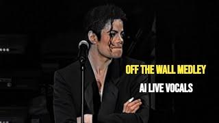 Michael Jackson - Off The Wall Medley (HIStory World Tour AI Live Vocals)