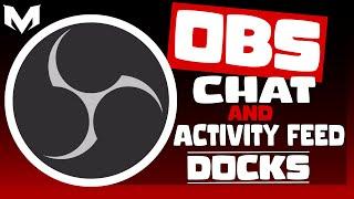 OBS Studio - How To Add Chat and Activity Feed With Docks | Is PRO