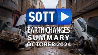 SOTT Earth Changes Summary - October 2024: Extreme Weather, Planetary Upheaval, Meteor Fireballs