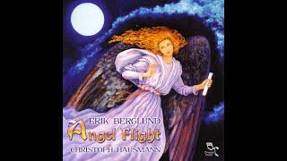 Angel Flight - Erik Berglund & Christoph Hausmann [Full Album]