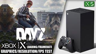 DayZ - Xbox Series X Gameplay + FPS Test