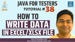 Java for Testers #38 - How to Write Data in Excel using Java