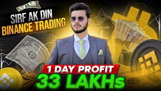 I Earned 33 Lakhs in One Day - How to Make Money Online From Binance Trading in Pakistan