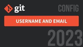 GIT: config имя пользователя и электронная почта