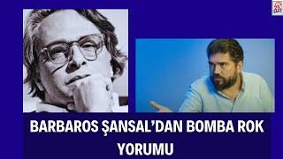 BARBAROS ŞANSAL'DAN FLAŞ ROK İÇİN NE DEDİ #barbarosşansal #rasimozankütahyalı #istanbul #nagehanalçı