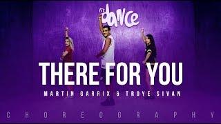 There For You - Martin Garrix & Troye Sivan | FitDance Life (Coreografía) Dance Video