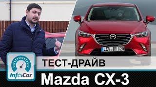 Mazda CX-3 - тест-драйв от InfoCar.ua (Мазда СХ3)