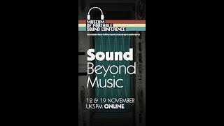 Sound Beyond Music: Audio Trailer for the first Museum of Portable Sound Conference