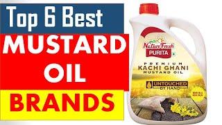 Best Mustard Oil Brands | Mustard Oil for Cooking in India 2024