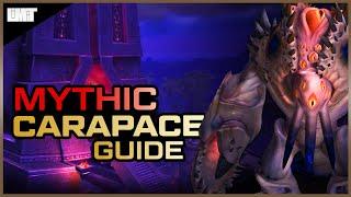 Mythic Carapace Guide - Ny'alotha Raid - BFA Patch 8.3