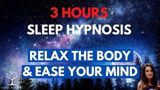 3 Hour Looped Sleep Hypnosis to Relax the Body & Ease the Mind