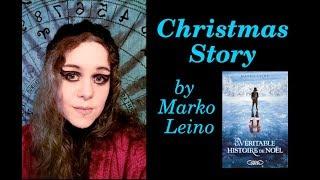 Christmas Story (The True Story of Christmas) by Marko Leino