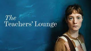 The Teachers' Lounge - Official Trailer