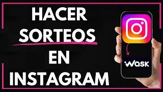  Como HACER SORTEOS  en INSTAGRAM (GUIA COMPLETA)