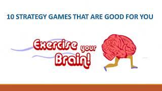 Top 10 Brainy Games