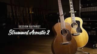 Introducing STRUMMED ACOUSTIC 2 | Native Instruments