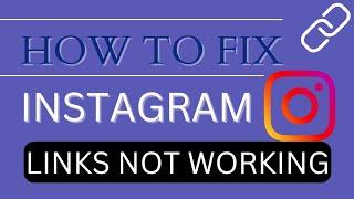 Instagram Links Not Opening in app (2023) | How to fix Instagram Links Not working Error