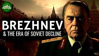 Brezhnev & The Decline of The Soviet Union Documentary