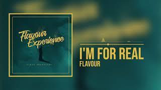 Flavour - I'm For Real (Acoustic) (Official Audio)