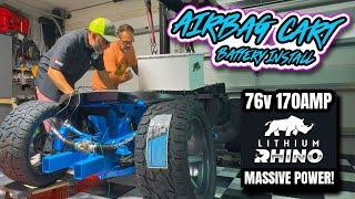 EP 91 - Air Bag Golf Cart Update -We mounted the 76V 170 Amp Lithium Rhino Powerhouse! IT'S MASSIVE!