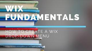 How to Create a Wix Drop-Down Menu