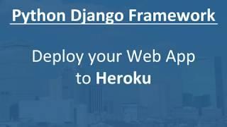 Python Django - Deploy a Web App to Heroku