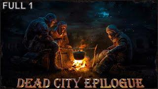 S.T.A.L.K.E.R. Dead City Epilogue. Full 1